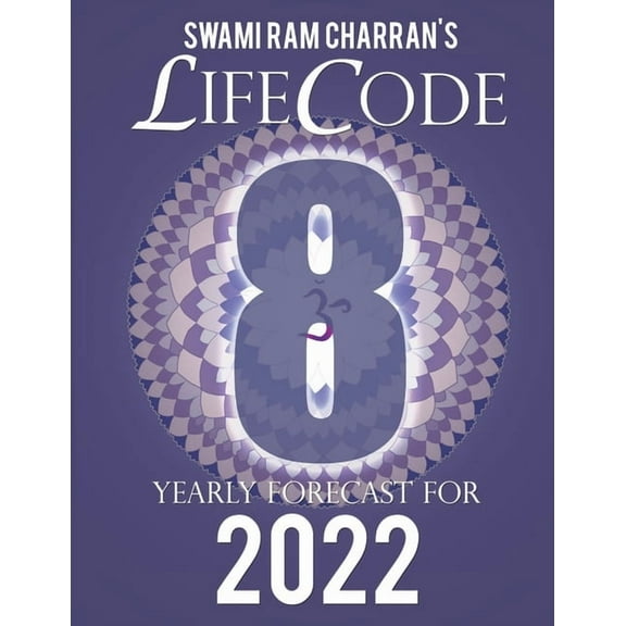 Lifecode #8 Yearly Forecast for 2022 Laxmi (Color Edition) (Paperback)