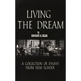 thumbnail image 4 of Living the Dream: A Collection of Essays from Film School, (Paperback), 4 of 4