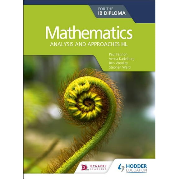 Mathematics for the IB Diploma: Analysis and Approaches Hl: Hodder Education Group, (Paperback)