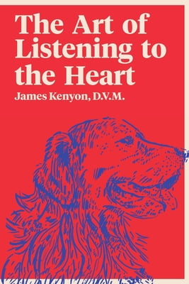 The Art of Listening to the Heart Paperback