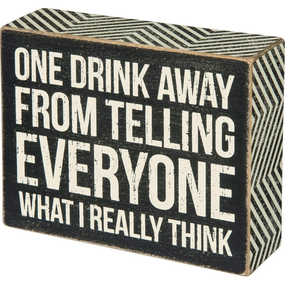 Primitives by Kathy Chevron Trimmed Box Sign, 5 x 4 inches, One Drink Away