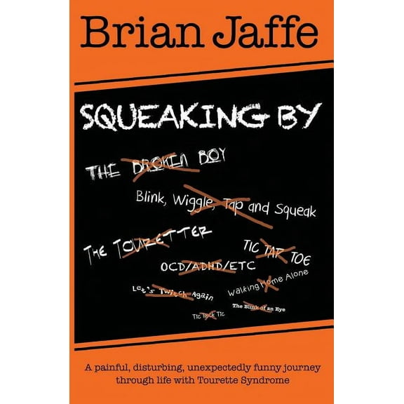Squeaking By (Paperback)