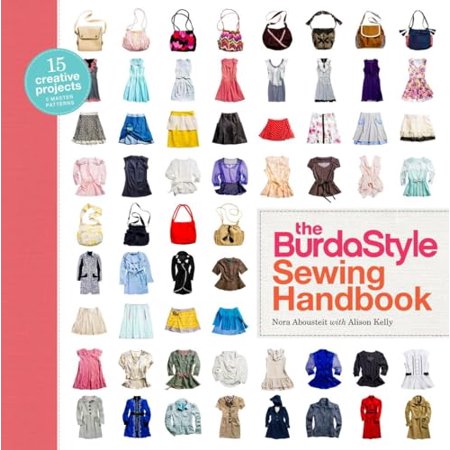 Pre-Owned The BurdaStyle Sewing Handbook: 5 Master Patterns 15 Creative Projects 9780307586742 030758674X Paperback 1 edition