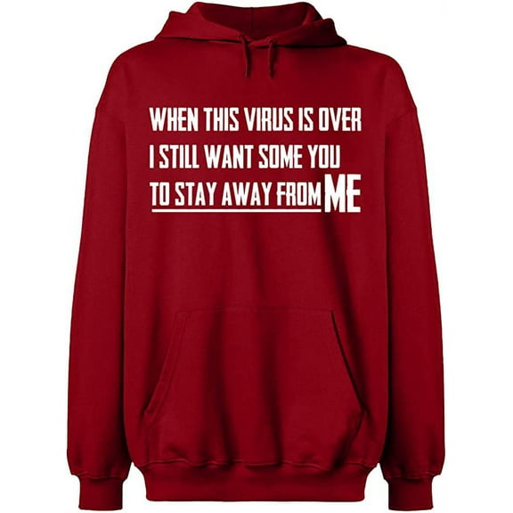 Unisex Hoodie Sweatshirt, To Stay Away From Me, Custom Sweater, Slim Fit, Long Sleeve Sweater - Antiquee Cherry Small