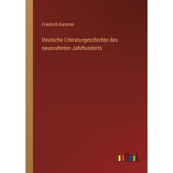 Deutsche Literaturgeschichte des neunzehnten Jahrhunderts (Paperback)