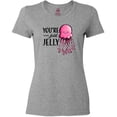thumbnail image 3 of Inktastic You're Just Jelly with Pink Jellyfish Women's T-Shirt, 3 of 5