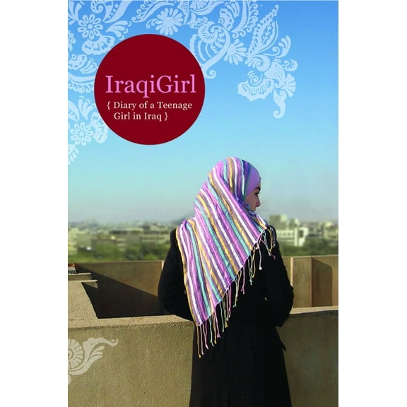Iraqigirl: Diary of a Teenage Girl in Iraq, (Paperback)