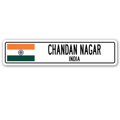 CHANDAN NAGAR INDIA Street Sign Indian flag city country road wall gift