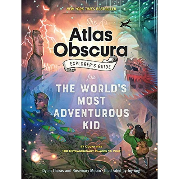 Pre-Owned The Atlas Obscura Explorer's Guide for the World's Most Adventurous Kid (Hardcover) 1523503548 9781523503544
