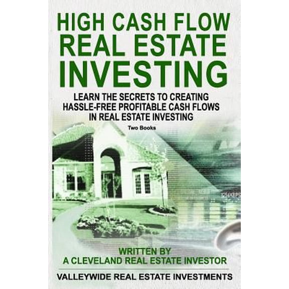 Pre-Owned High Cash Flow Real Estate Investing: Learn The Secrets To Creating Hassle-Free Profitable Cash Flows In Real Estate Investing (Paperback) 1720696640 9781720696643