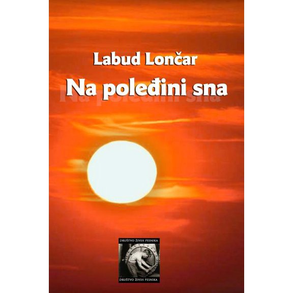 Na Poledjini SNA: Zbirka Pjesama (Paperback)