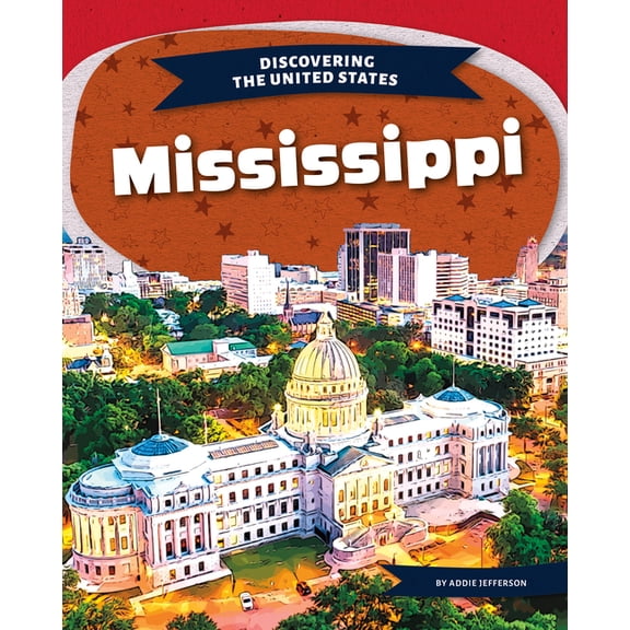 Discovering the United States Mississippi, (Hardcover)