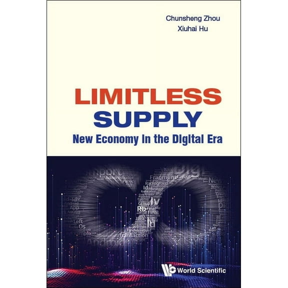 Limitless Supply: New Economy in the Digital Era, (Hardcover)