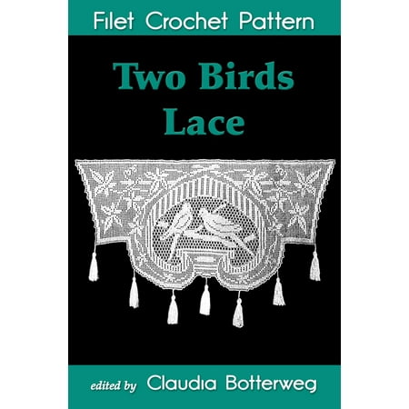 - Two Birds Lace Filet Crochet Pattern - eBook
