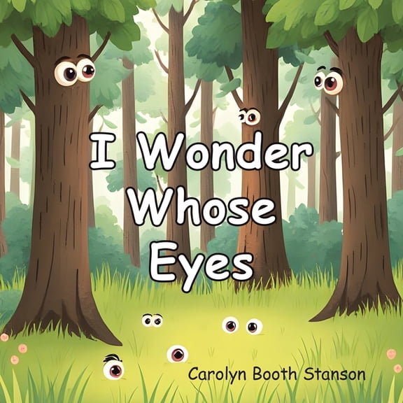 I Wonder Whose Eyes, (Paperback)