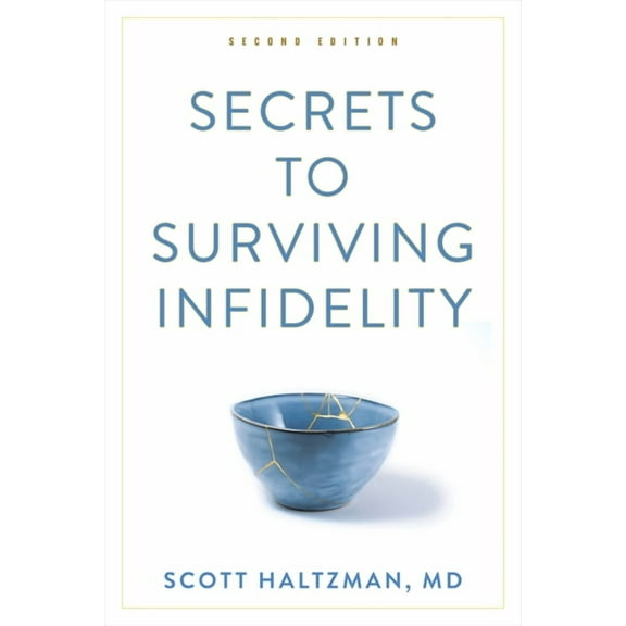 Secrets to Surviving Infidelity, (Paperback)