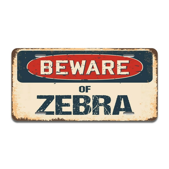 Beware of Zebra Aluminum License Plate| License Plate 12" X 6" Fits Any Car, Truck, SUV, RV, or Trailer | Made in The USA