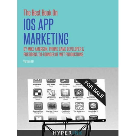 The Best Book on iOS App Marketing - eBook (Best Backend For Ios App)