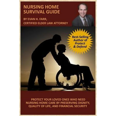Pre-Owned Nursing Home Survival Guide: Helping You Protect Your Loved Ones Who Need Nursing Home Care by Preserving Dignity, Quality of Life, and Financial S (Paperback) 0976182122 9780976182122