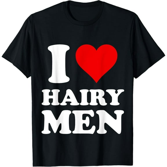 I Love Hairy Men T-ShirtMen and women, Black T-shirt, size: Extra large
