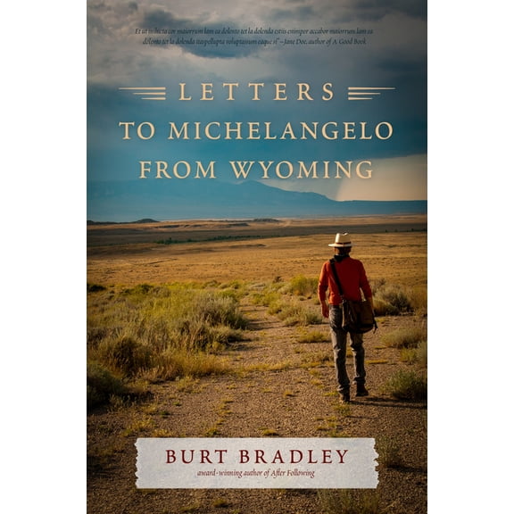 Letters to Michelangelo from Wyoming, (Paperback)
