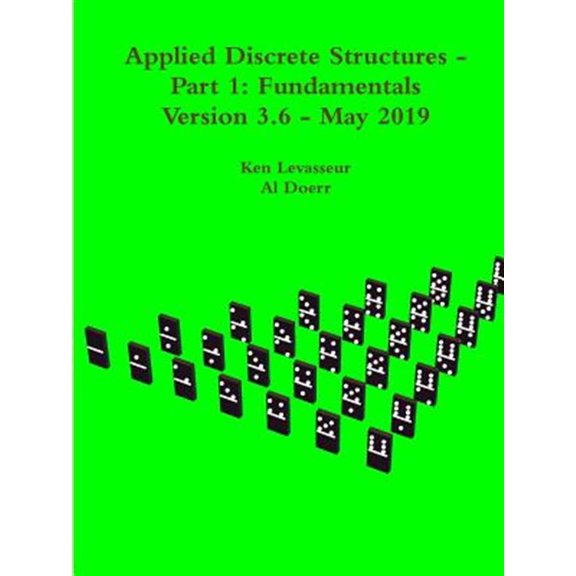 Pre-Owned Applied Discrete Structures - Part 1: Fundamentals (Paperback)