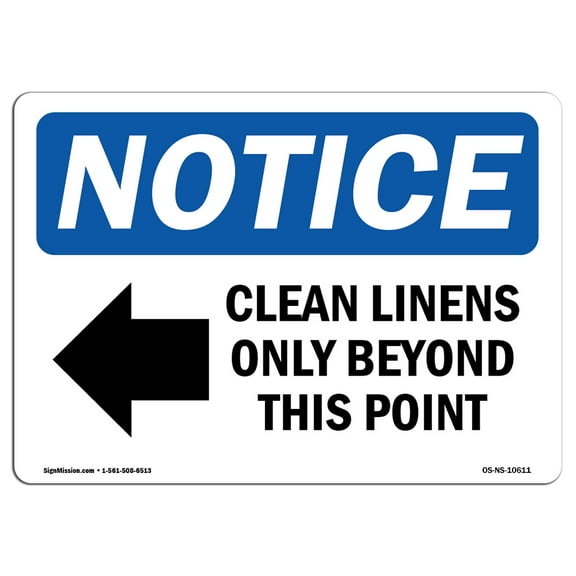 OSHA Notice Signs - Clean Linens Only Beyond This Sign With Symbol | Decal | Protect Your Business, Work Site | Made in the USA