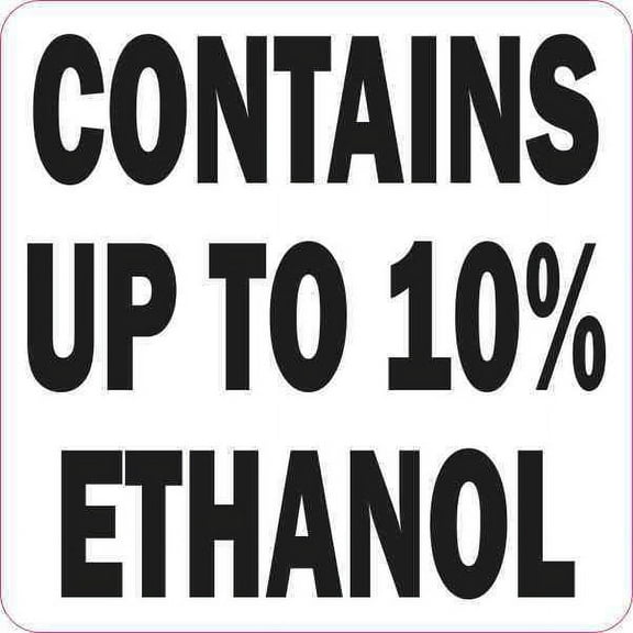 4in x 4in Contains Up To 10% Ethanol Sticker