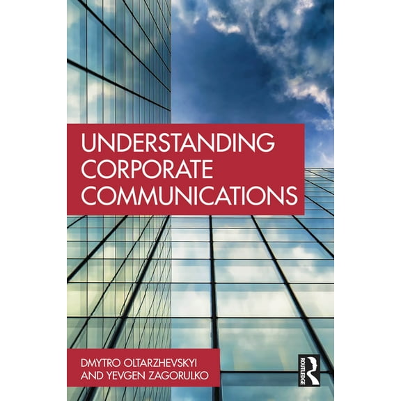 Understanding Corporate Communications, (Paperback)