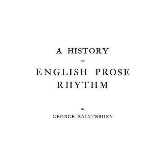 A History of English Prose Rhythm, (Hardcover)