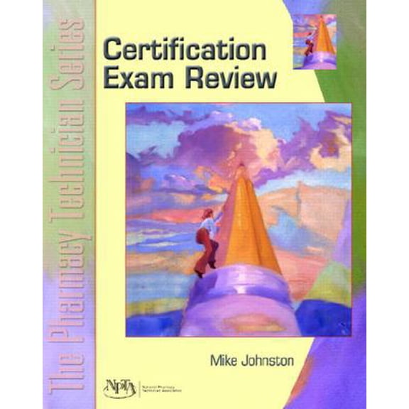 Pre-Owned Certification Exam Review for the Pharmacy Technician (Paperback) 0131147390 9780131147393
