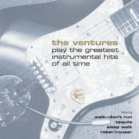 THE VENTURES PLAY THE GREATEST INSTRUMENTAL HITS