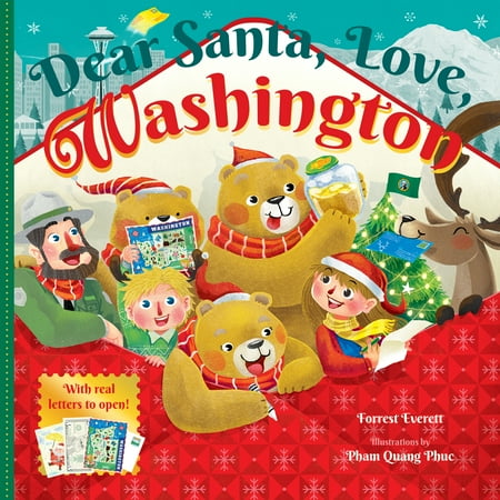 Love Letters For Christmas Dear Santa, Love, Washington : An Evergreen State Christmas Celebration—With Real Letters! ()