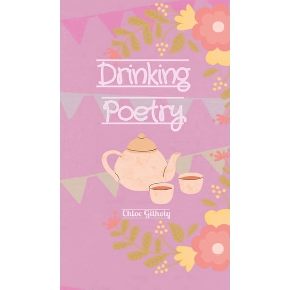 Drinking Poetry, (Hardcover)
