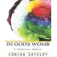 thumbnail image 1 of In God's Womb: A Spiritual Memorandum, 1 of 1