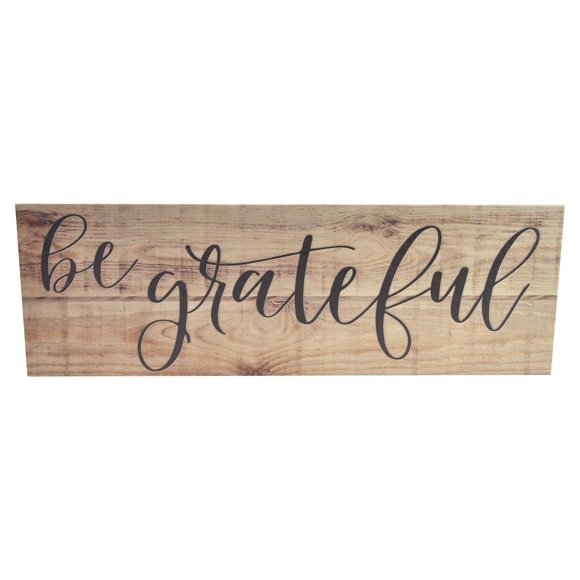 Be Grateful Wood Rustic Style Wall DÃ©cor Sign 6x18