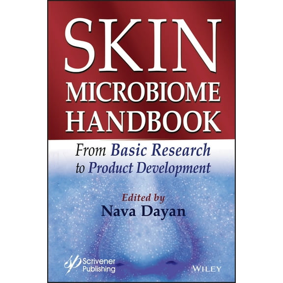 Skin Microbiome Handbook: From Basic Research to Product Development, (Hardcover)