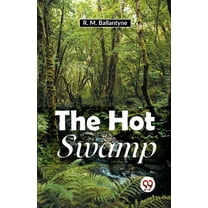 The Hot Swamp (Paperback)