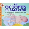 thumbnail image 1 of Pre-Owned An Octopus Is Amazing (Let's-Read-and-Find-Out Science, Stage 2) (Paperback) 0064451577, 1 of 1