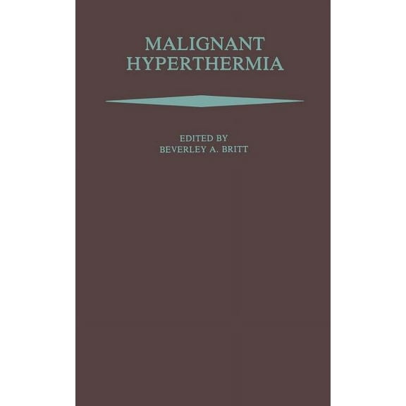 Malignant Hyperthermia, (Hardcover)