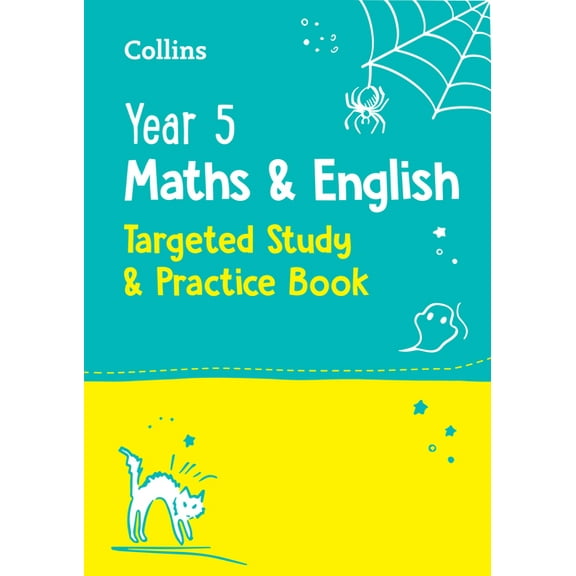 Year 5 Maths and English: Targeted Study & Practice Book, (Paperback)