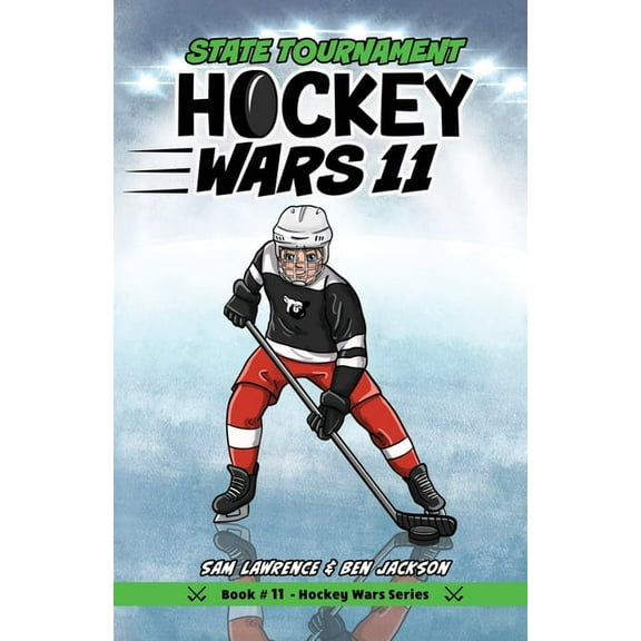 Hockey Wars Hockey Wars 11: State Tournament, Book 11, (Paperback)