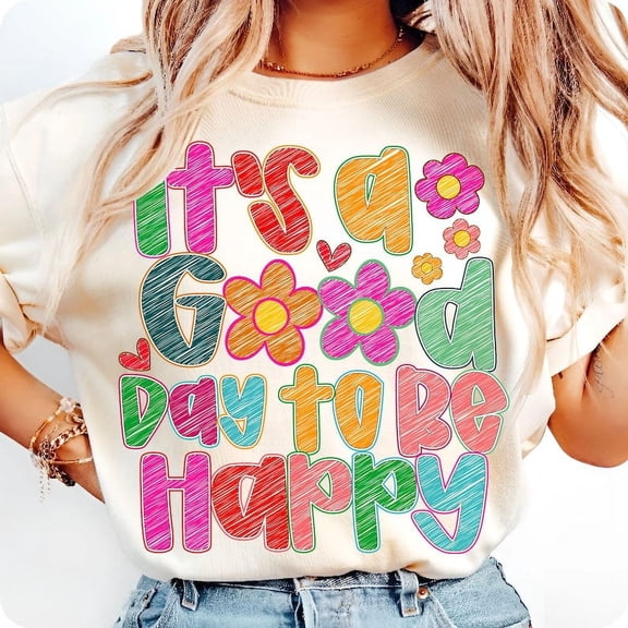 It’s a Good Day to Be Happy T-Shirt, Positive Affirmation Shirt, Boho Wildflower Quote, Inspirational Summer Gift