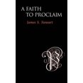 thumbnail image 1 of A Faith to Proclaim, 1 of 1