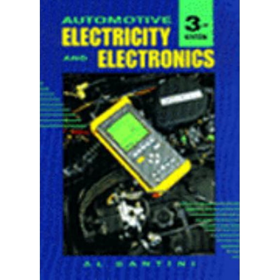 Pre-Owned AUTOMOTIVE ELECTRICITY/ELECTRONICS 3E (Paperback) 0827367430 9780827367432
