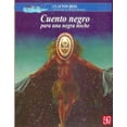 thumbnail image 1 of CUENTO NEGRO PARA UNA NEGRA NOCHE (26) FONDO DE CULTURA ECONOMICA CLAYTON BESS, 1 of 1