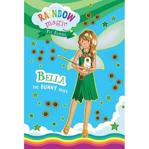 Rainbow Magic Rainbow Magic Pet Fairies Book #2: Bella the Bunny Fairy, (Paperback)