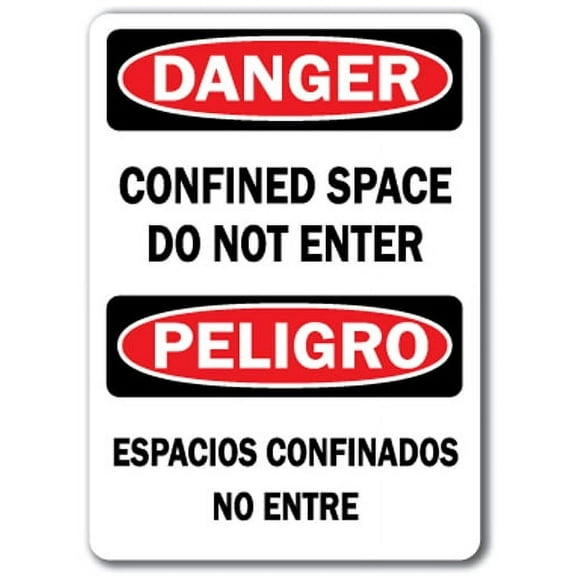 Danger Sign - Confined Space Do Not Enter (Bilingual) - 10" x 14" OSHA Safety Sign