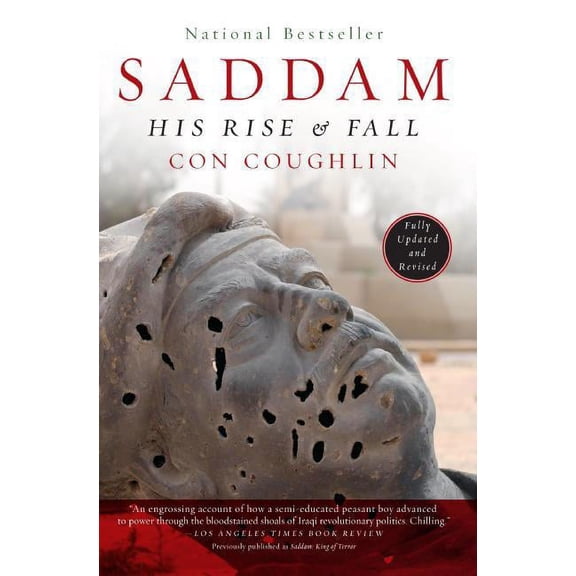 Saddam: His Rise and Fall, (Paperback)