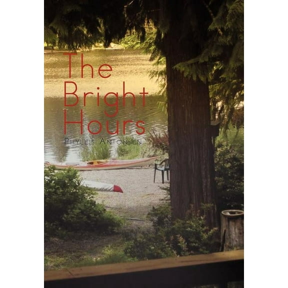 The Bright Hours, (Hardcover)